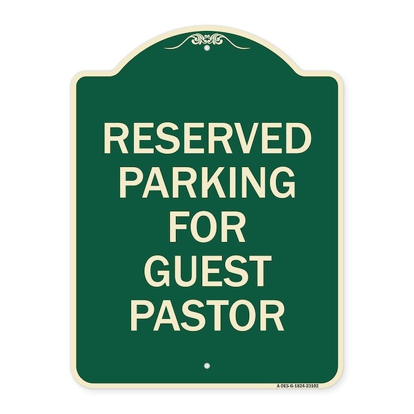 Signmission Reserved Parking for Guest Pastor Heavy-Gauge Aluminum Architectural Sign, 24" x 18", G-1824-23102 A-DES-G-1824-23102 - main